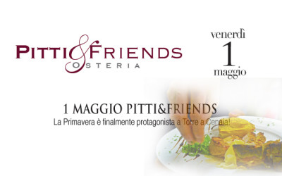 1 maggio Pitti&Friends