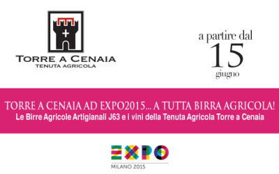 TORRE A CENAIA AD EXPO2015… A TUTTA BIRRA AGRICOLA!
