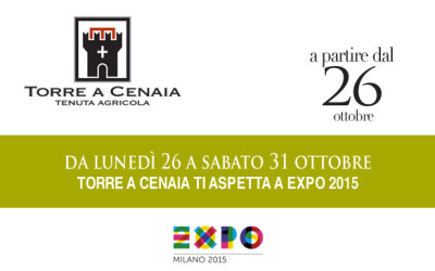 Da lunedì 26 a sabato 31ottobre Torre a Cenaia ti aspetta ad EXPO2015