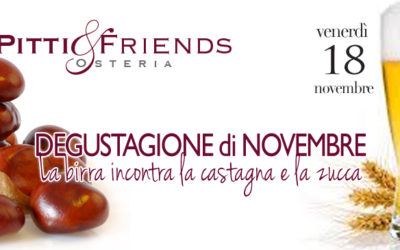 DEGUSTAGIONE di NOVEMBRE La birra incontra la castagna e la zucca