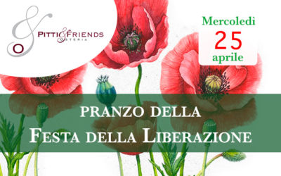 Mercoledì 25 aprile 2018 – Pranzo della Festa della Liberazione